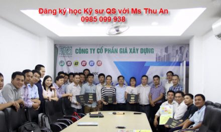 Khoá đào tạo kỹ sư QS hay và tốt nhất Việt Nam